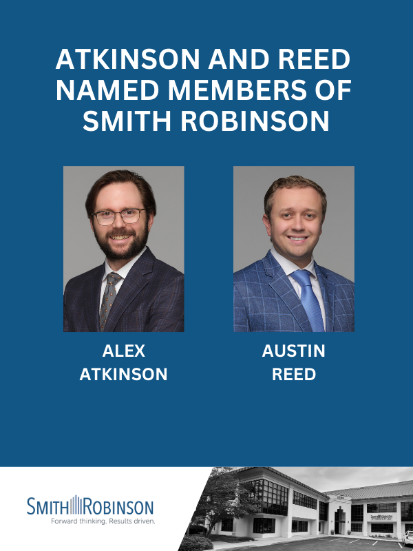 Atkinson and Reed become Members of SMITH | ROBINSON law firm